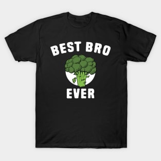 Best Bro Ever T-Shirt